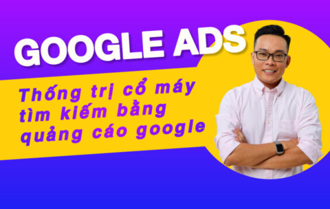 KHÓA HỌC GOOGLE ADS