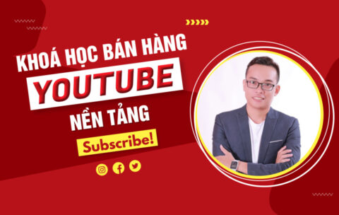 Khóa Học YouTube Nền Tảng